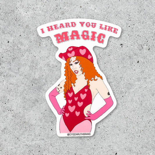 Chappell Roan- I Heard You Like Magic Vinyl Sticker