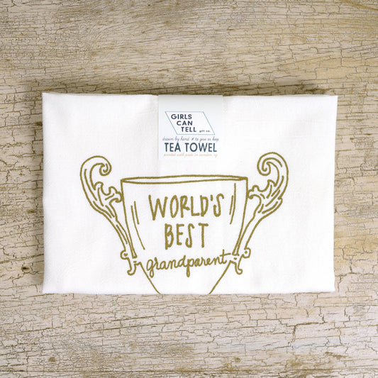 World's Best Grandparent Tea Towel | kitchen | flour sack