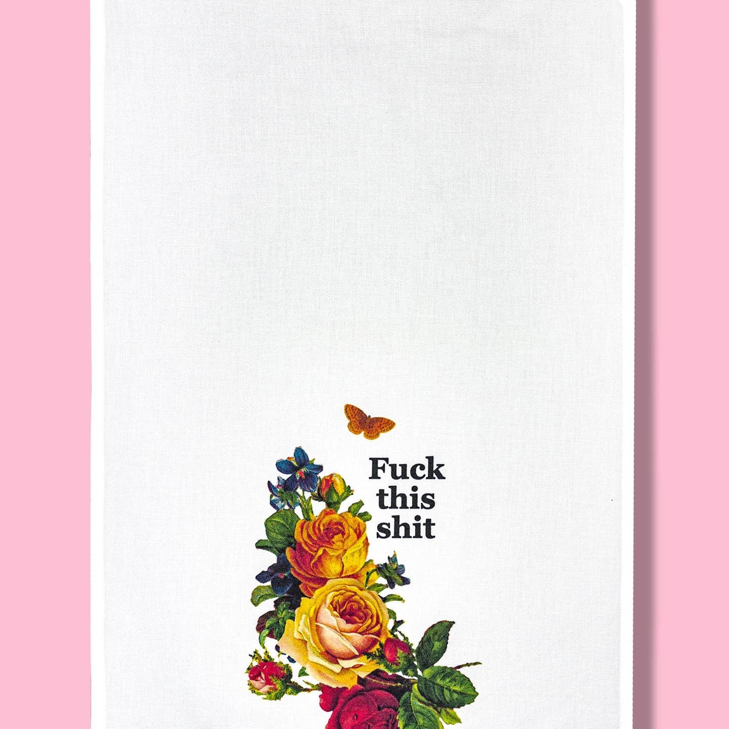 Fuck This Shit Floral Dishtowel