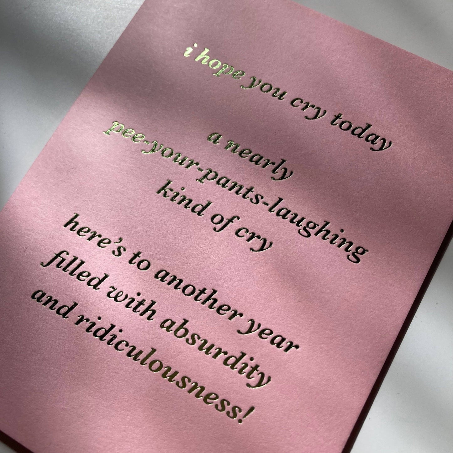 Pee Your Pants Birthday - Greeting Card