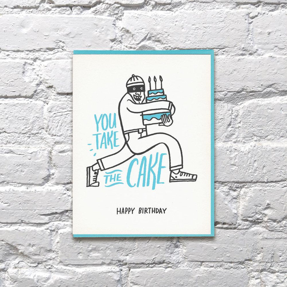 You Take the Cake Letterpress Birthday Card