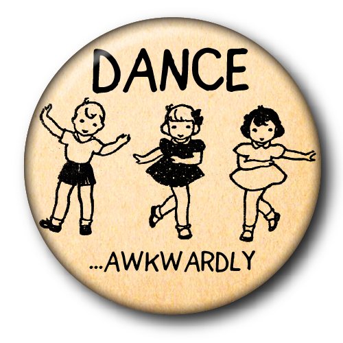 Dance Awkwardly big button