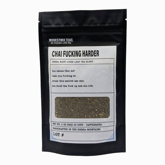 Chai F*cking Harder Organic Loose Leaf Tea