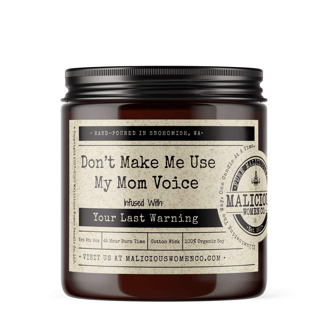 Don't Make Me Use My Mom Voice Candle