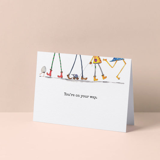 You're On Your Way Card