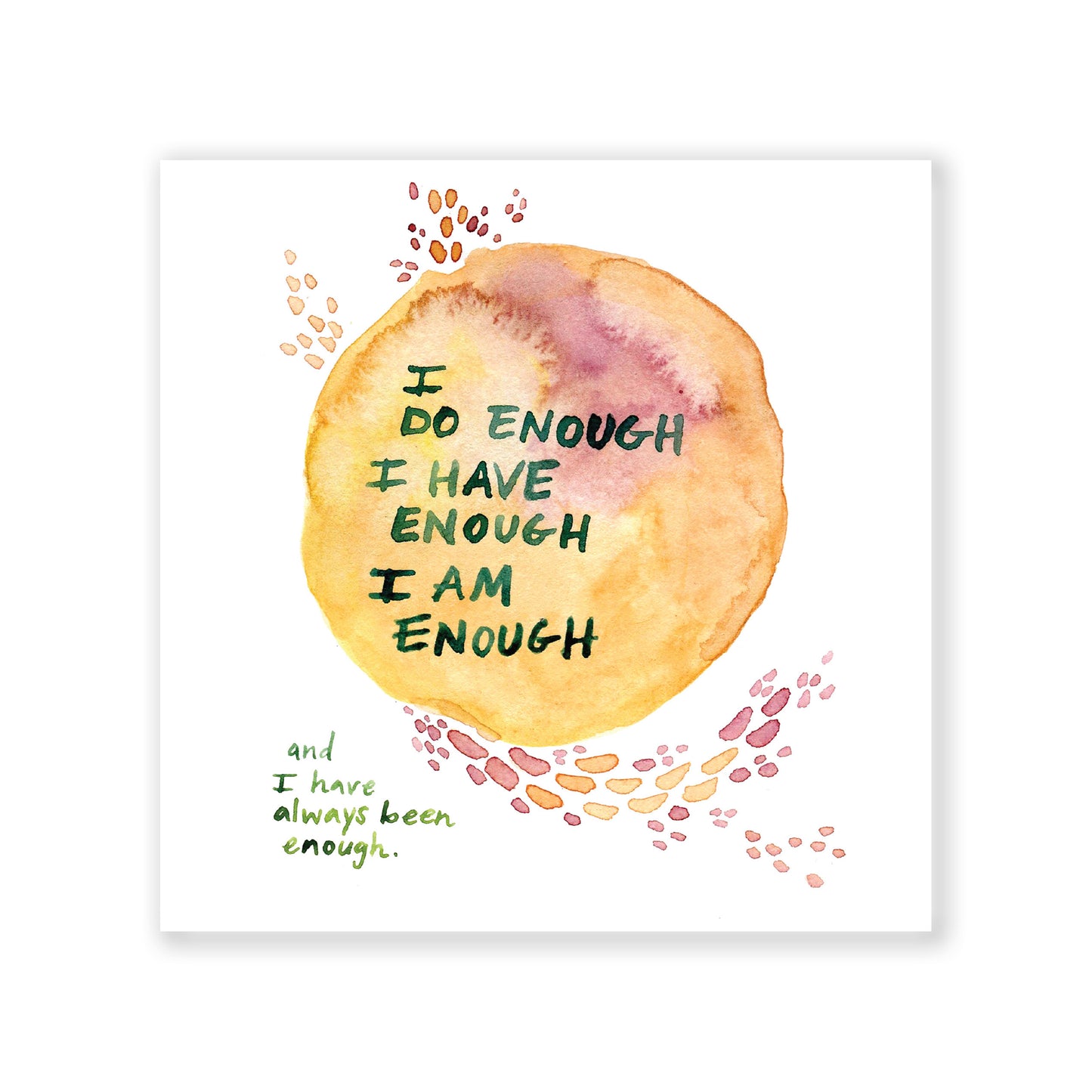 I Am Enough Art Print 6x6