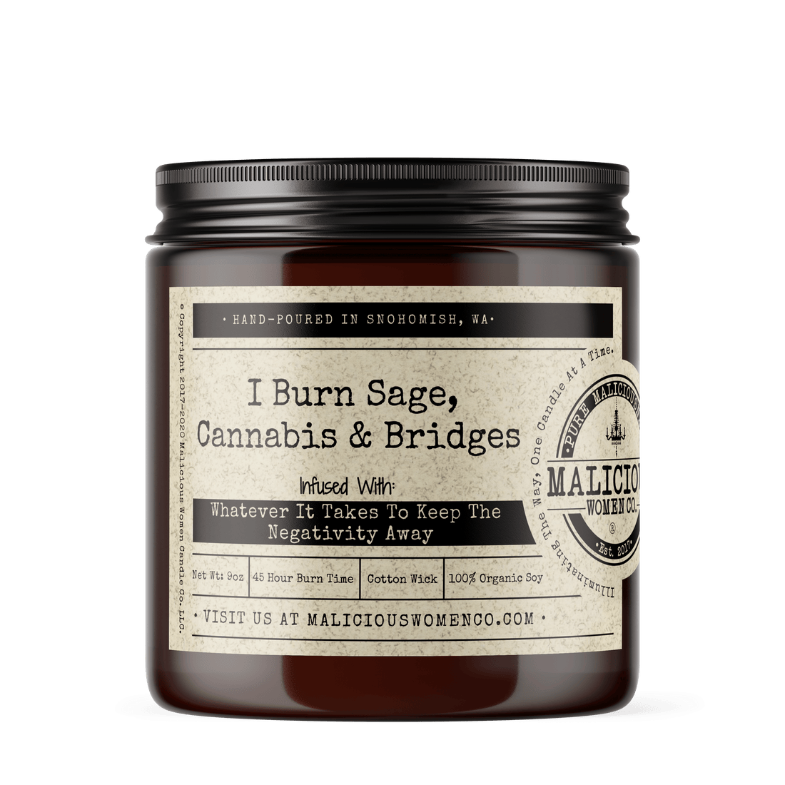 I Burn Sage, Cannabis, and Bridges Candle