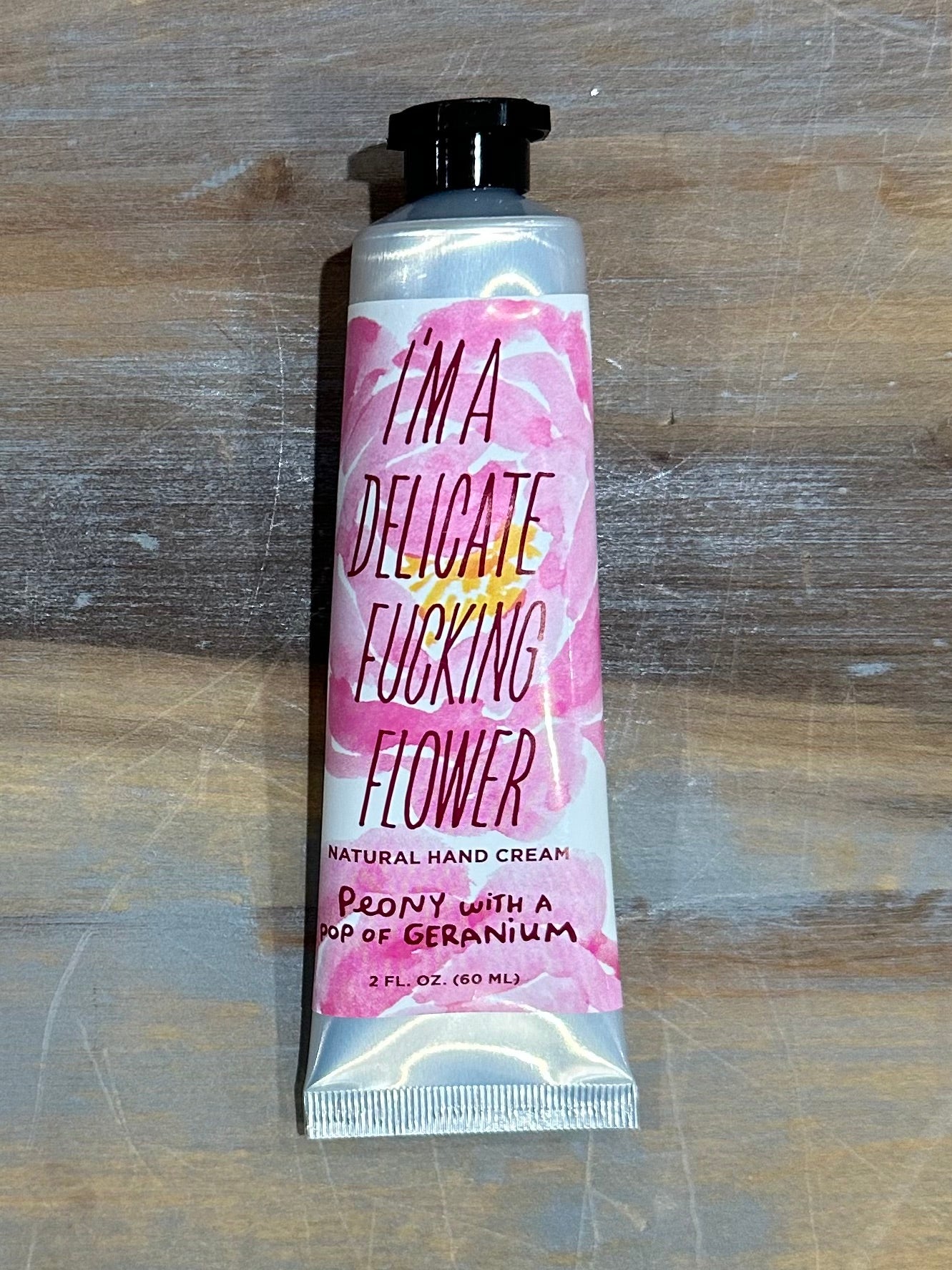 I'm A Delicate Fucking Flower Natural Hand Cream