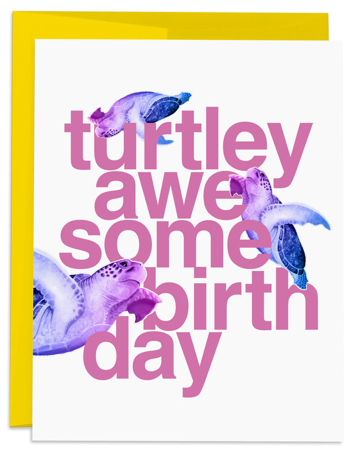 Turtely Awesome Birthday Card