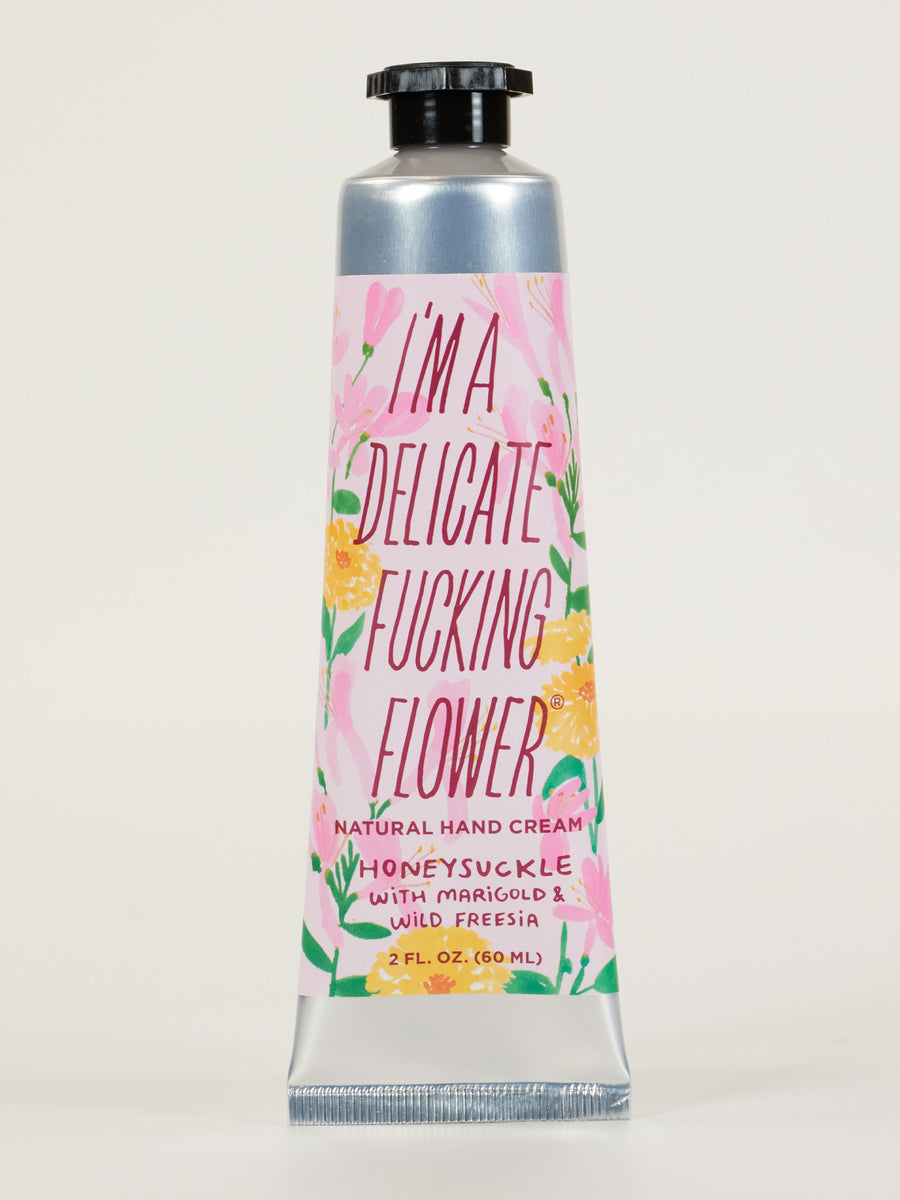 I'm A Delicate Fucking Flower Natural Hand Cream