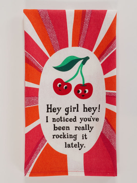 Hey Girl Hey Printed Dish Towel