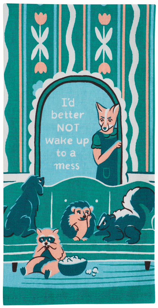Wake Up To Mess Printed Dish Towel