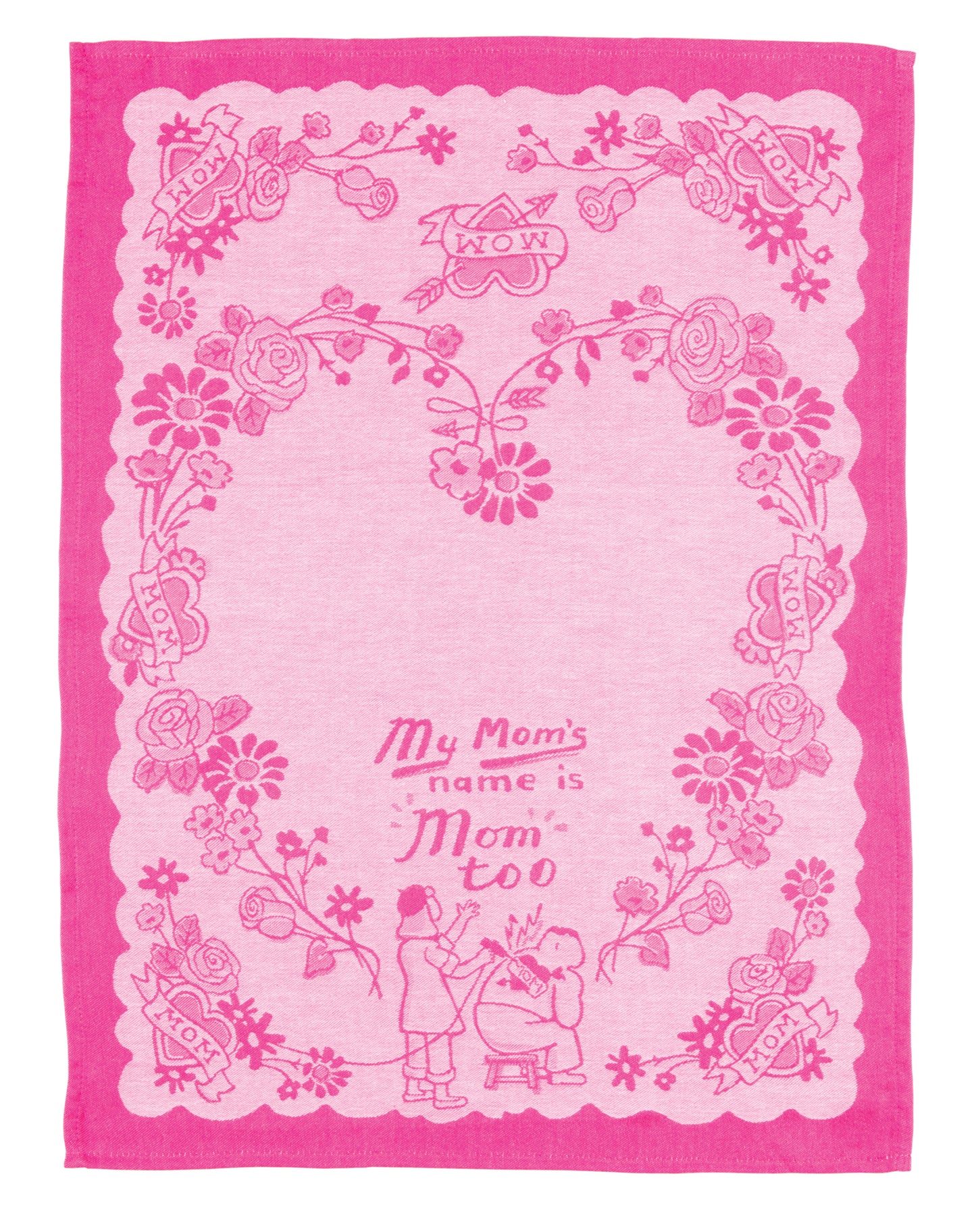 My Mom's Name Is Mom Too Dish Towel