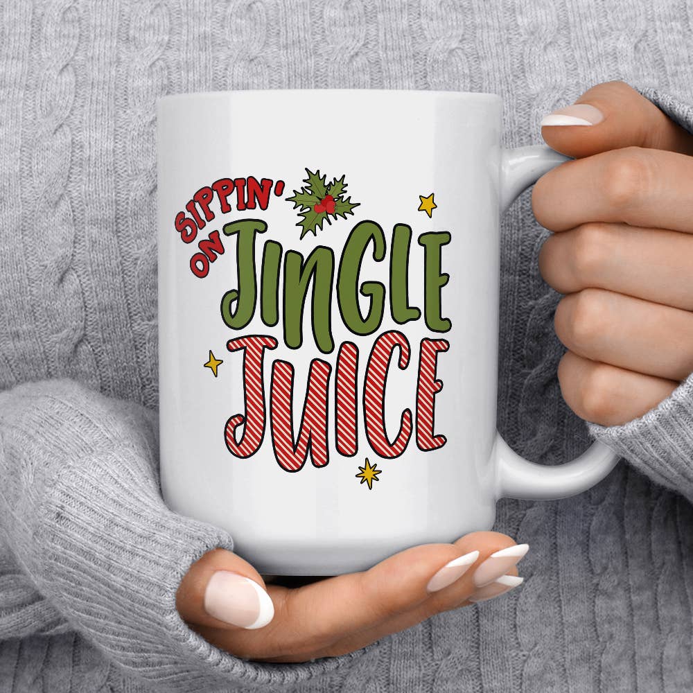 Sippin On Jingle Juice Holiday Mug