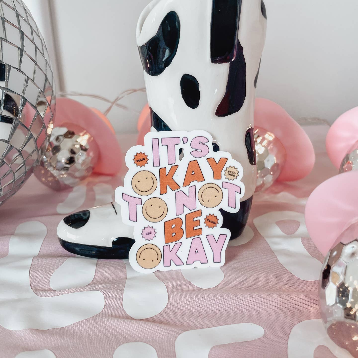 It's Okay To Not Be Okay Sticker