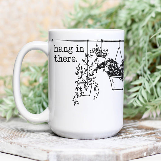 Hang In There Plant Life Mug