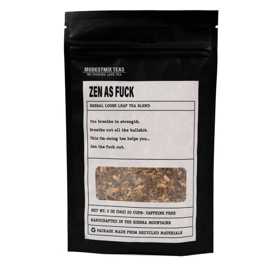 Zen As Fuck Organic Loose Leaf Tea