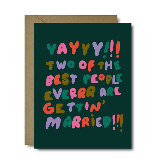 Two Best People Ever Wedding Greeting Card