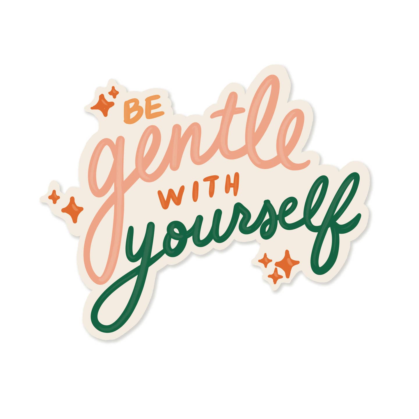 Be Gentle With Yourself Sticker