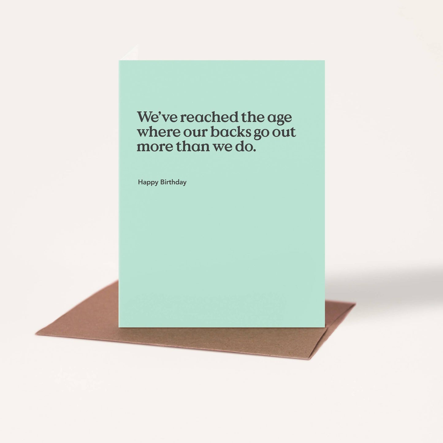 Backs Go Out Funny Birthday Card