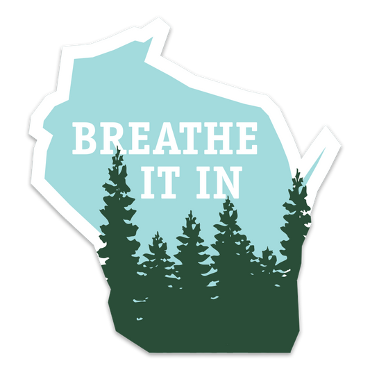 Breathe It In Sticker