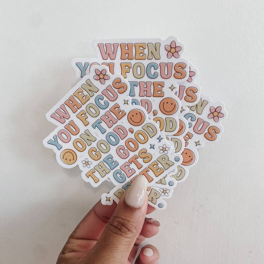 When You Focus On the Good Sticker