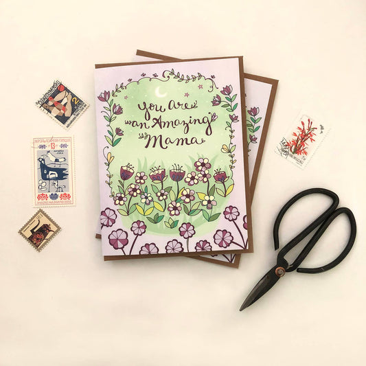 You Are An Amazing Mama Card
