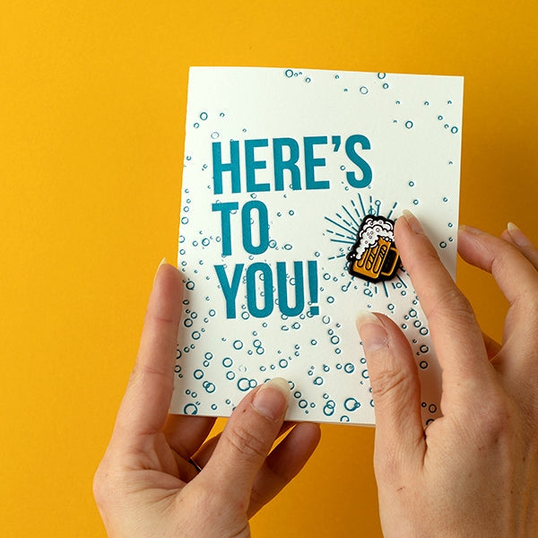 Here's To You Enamel Pin Greeting Card