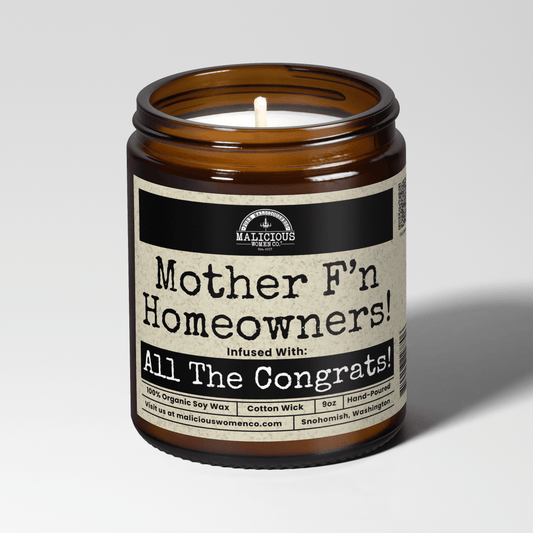 Mother F'n Homeowners 9oz Funny Candle Malicious Women Co