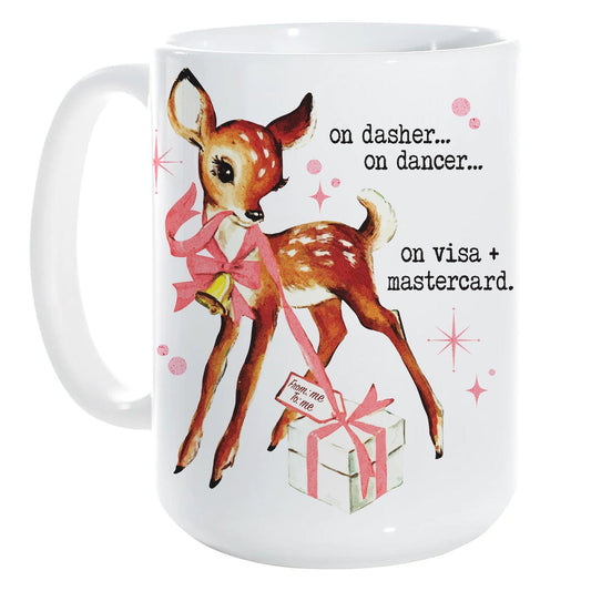 On Dasher on Dancer Mug