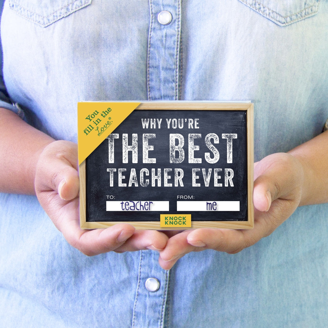 Why You're The Best Teacher Ever Fill In The Love Book