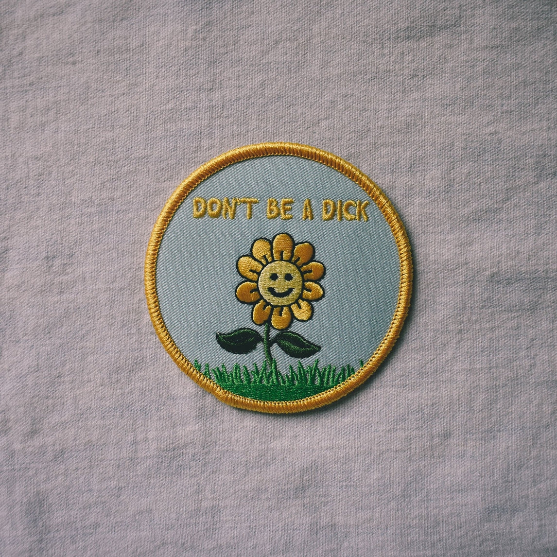 Don't Be A Dick Embroidered Iron-on Patch