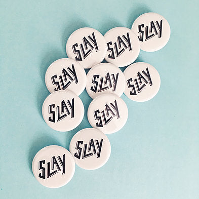 Slay Pin