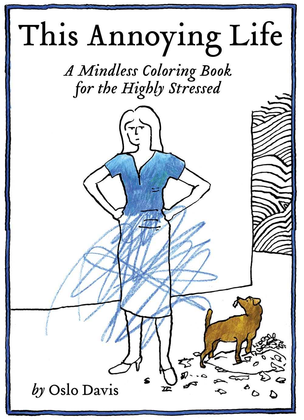 This Annoying Life Coloring Book